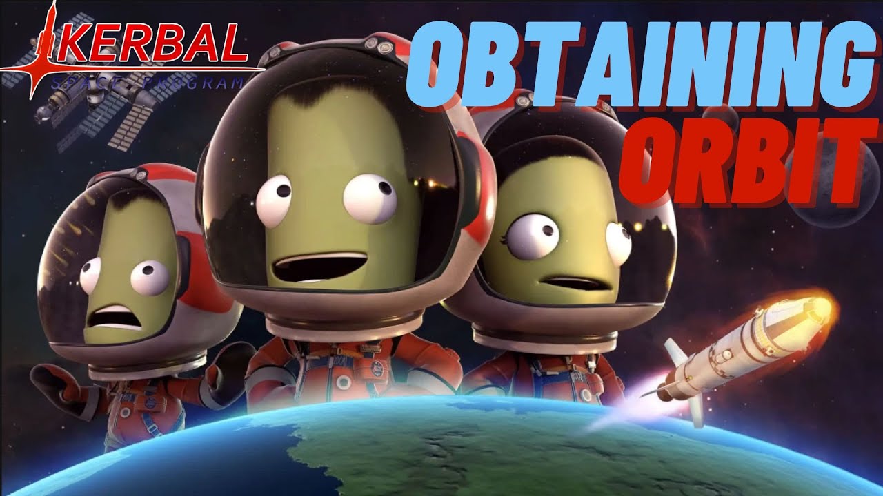 Руководство для начинающих по космической программе Kerbal: выйдите на орбиту!