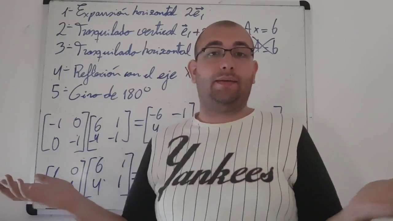 Ejercicio transformación matricial - Algebra lineal. Universidad Video 44