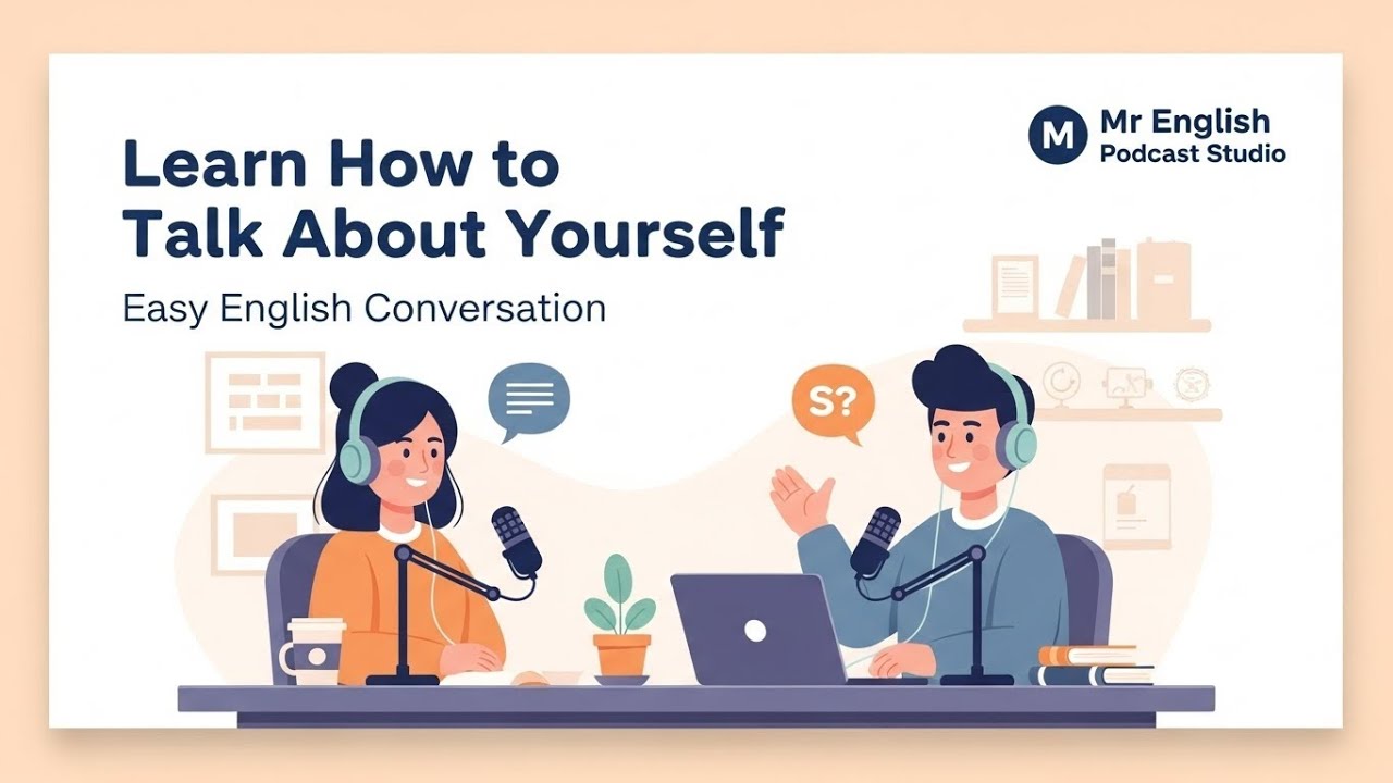 Learn How to Talk About Yourself in English | Easy Conversation for Beginners | English Podcast