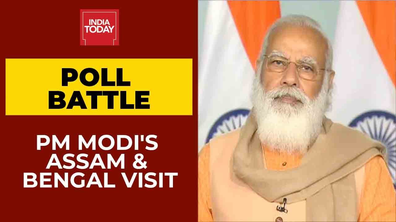 PM Modi's Poll-Bound Assam & Bengal Visit: Here's All You Need To Know | India Today