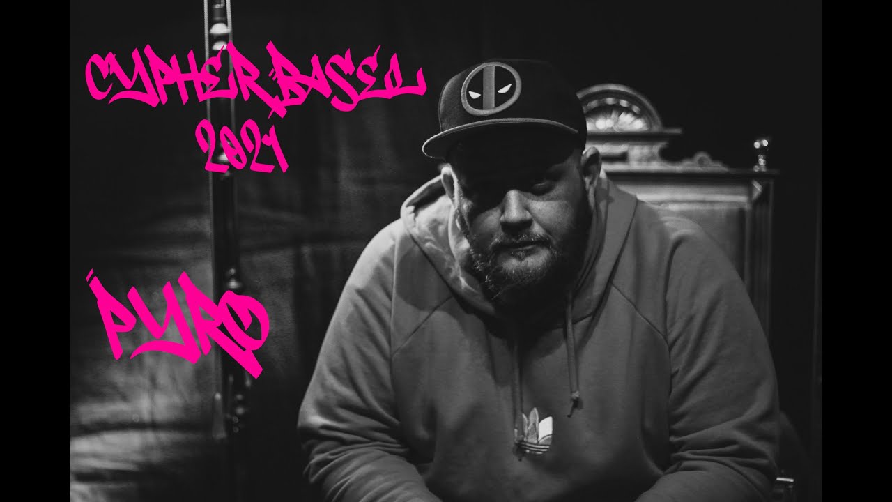 Pyro Cypher Basel 2021