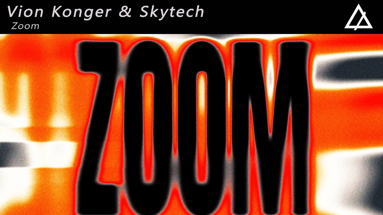 Vion Konger & Skytech - Zoom (Extended Mix)