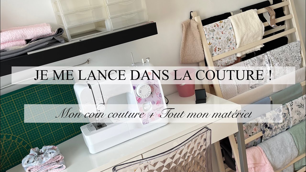 Je me lance dans la couture ! Mon coin couture + Tout mon matériel