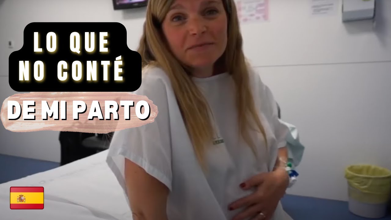Cómo es parir en España| Lo que no conté de mi parto| CeciRosarioBarcelona