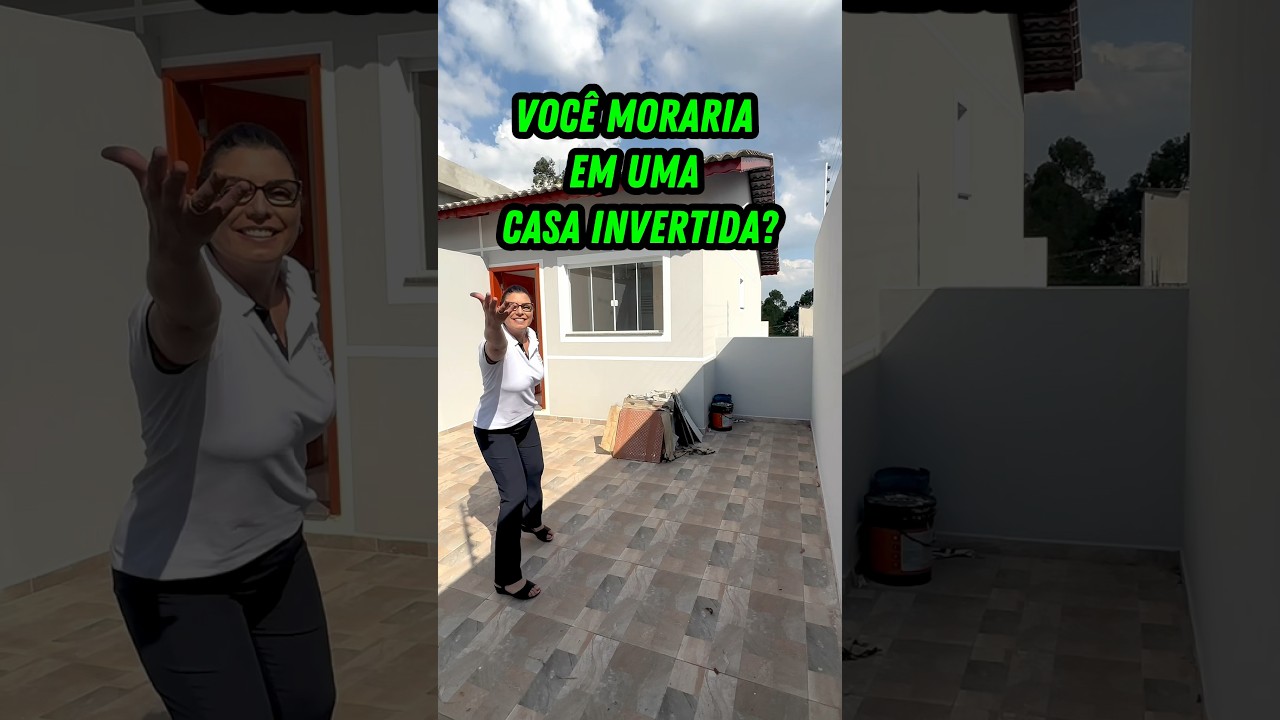 MORARIA EM UMA CASA INVERTIDA?