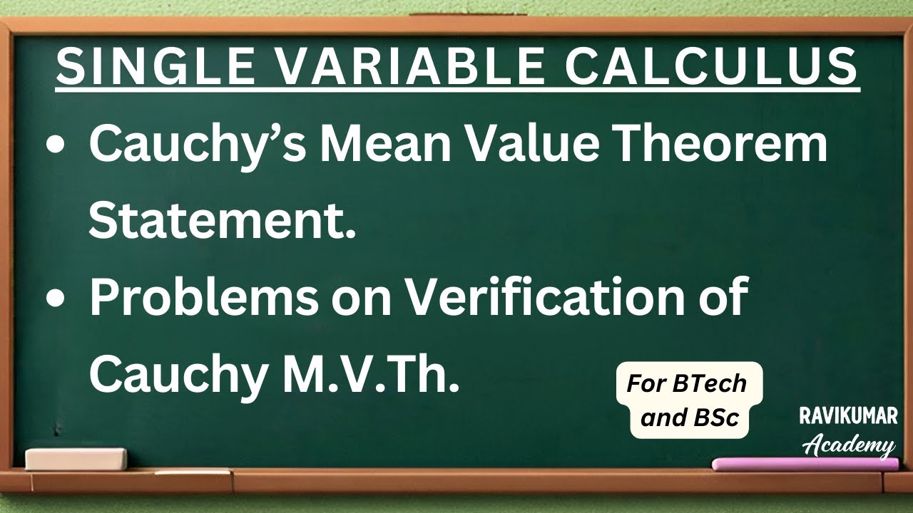 Cauchy Mean Value Theorem || Problems on Verification of Cauchy M.V.Th. || RAVIKUMAR Academy