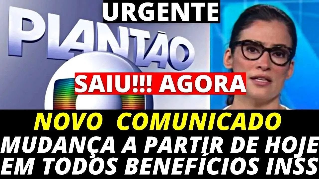 SAIU HOJE COMUNICADO DO INSS URGENTE PARA TODOS BENEFICIARIOS DA PREVIDÈNCIA SOCIAL.