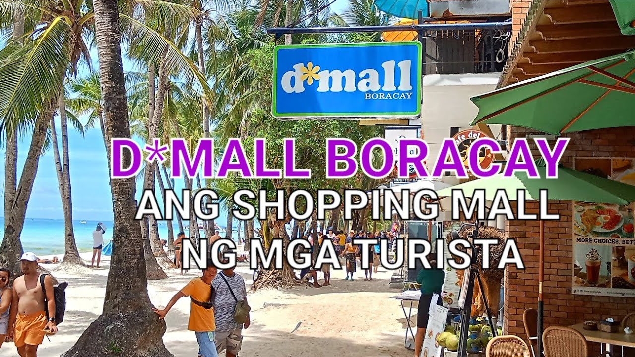 D* MALL SA BORACAY PATOK SA MGA TURISTA | ANONG MAYROON DITO |