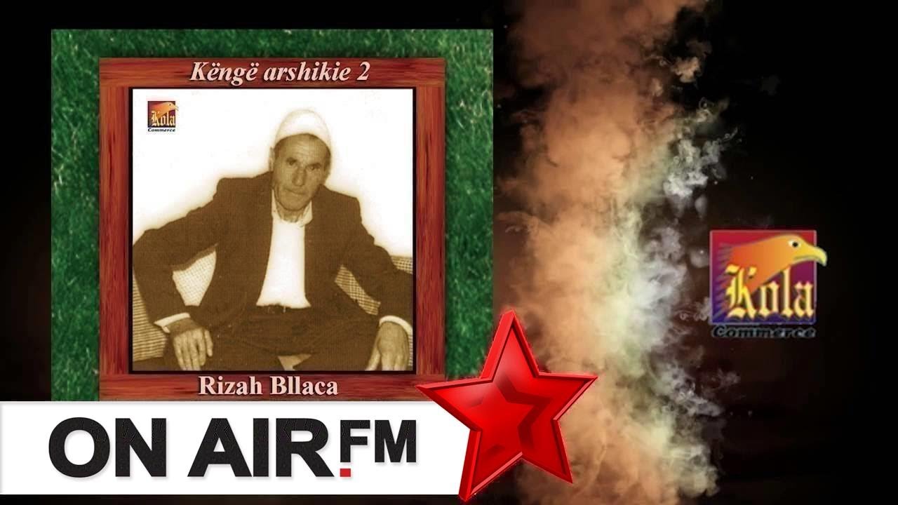 Rizah Bllaca -  Kamer Loshi
