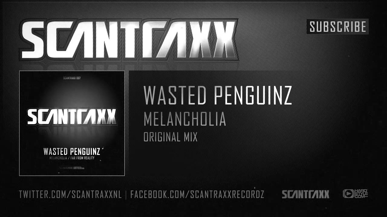Wasted Penguinz - Melancholia (Official Audio)