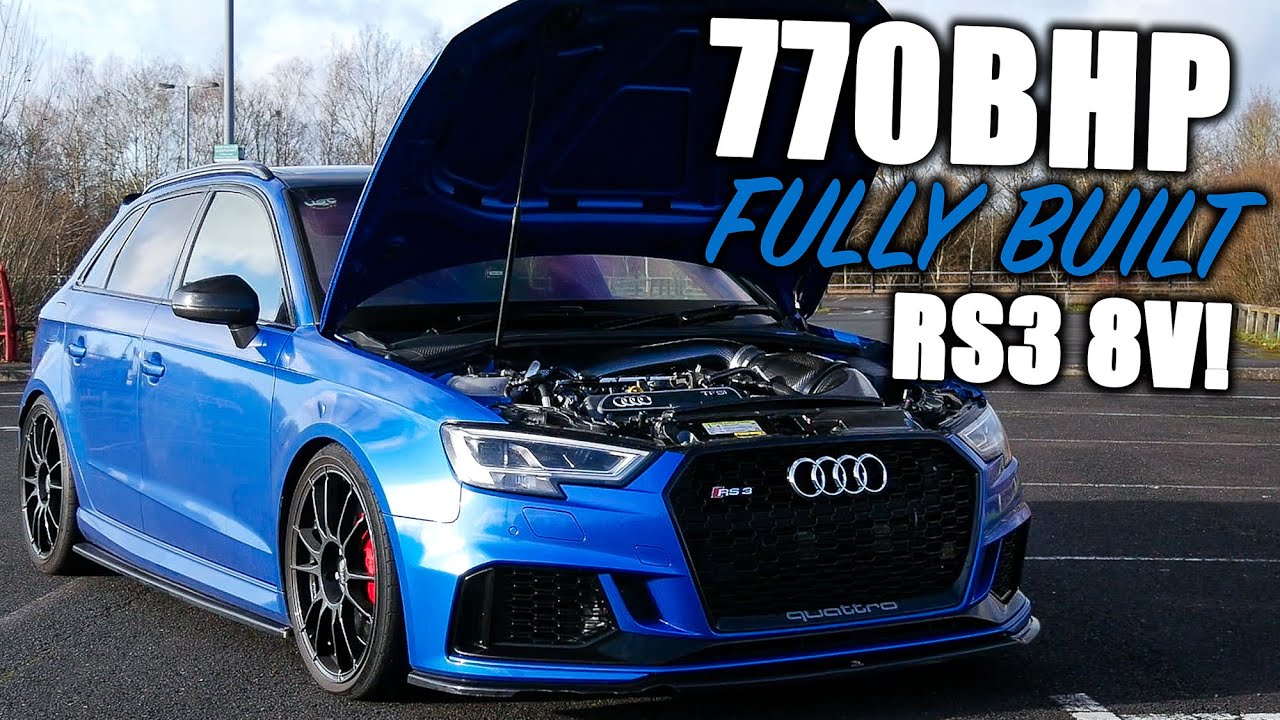 This *FULLY BUILT* 770BHP RS3 is INSANE!!