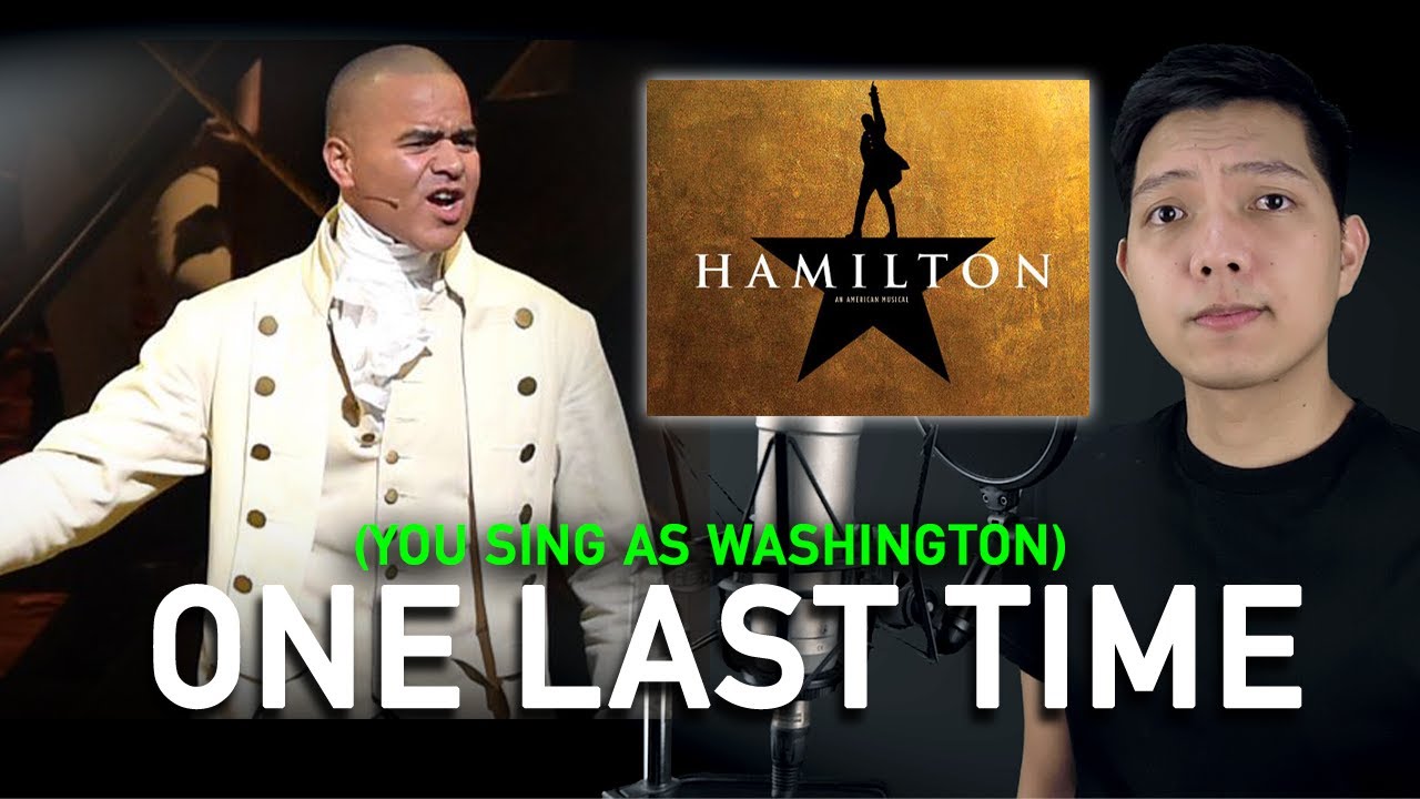 One Last Time (Hamilton Part Only - Karaoke) - Hamilton