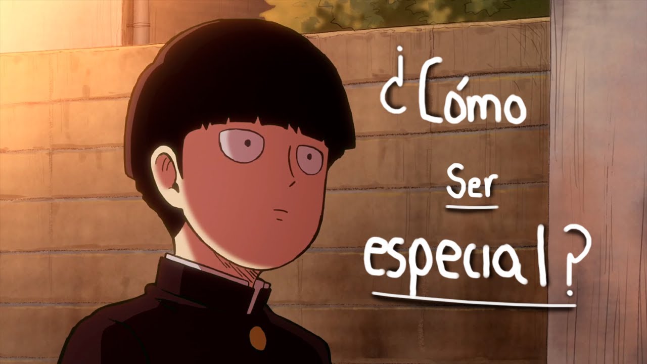 Mob Psycho 100 me cambio la vida.