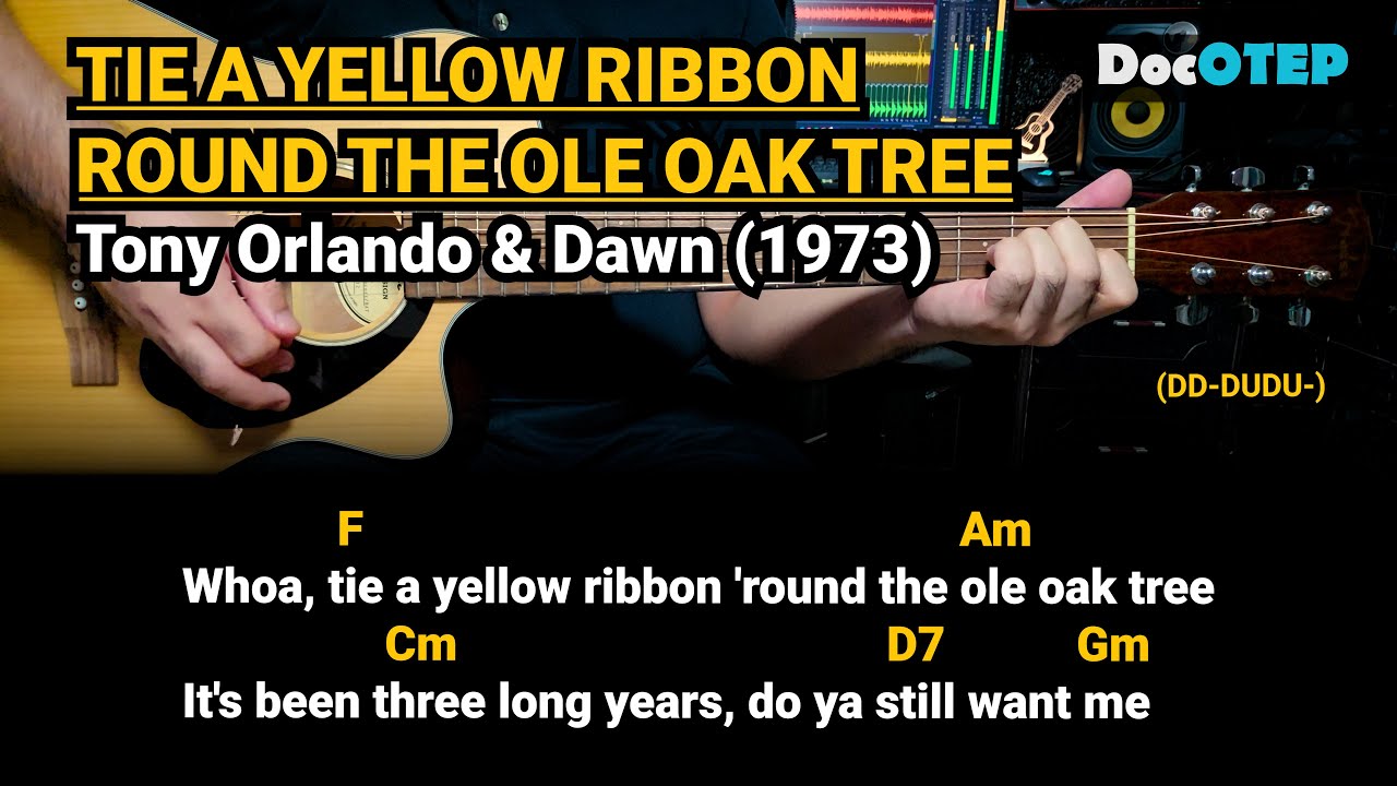 Tie a Yellow Ribbon Round the Ole Oak Tree - Tony Orlando & Dawn (1973) Guitar Chords Tutorial Lyric