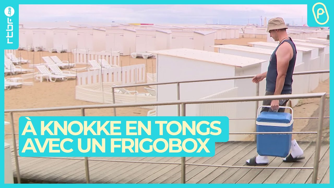 À Knokke en tongs avec un frigobox : on fait le test du meilleur accueil - On n'est pas des Pigeons