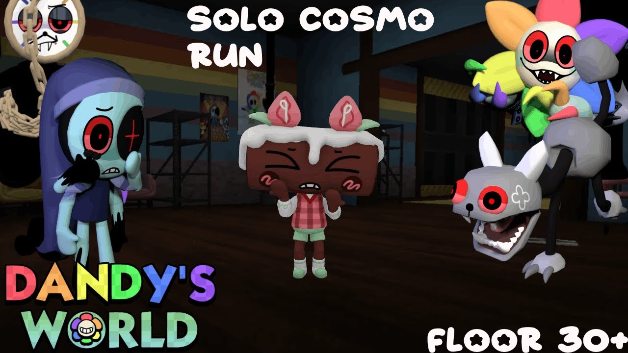 Dandy's World Solo Cosmo Run (FLOOR 30+) (#1)