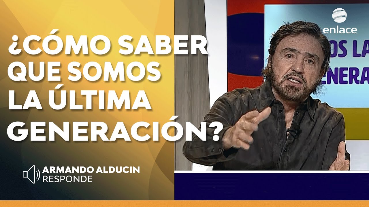 ¿Cómo saber que somos la última generación? - Armando Alducin responde - Enlace TV