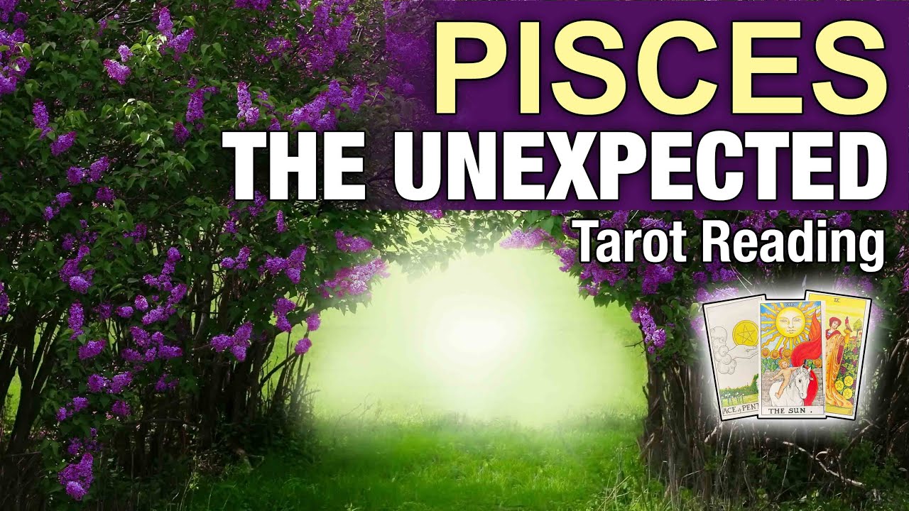 PISCES THE UNEXPECTED 