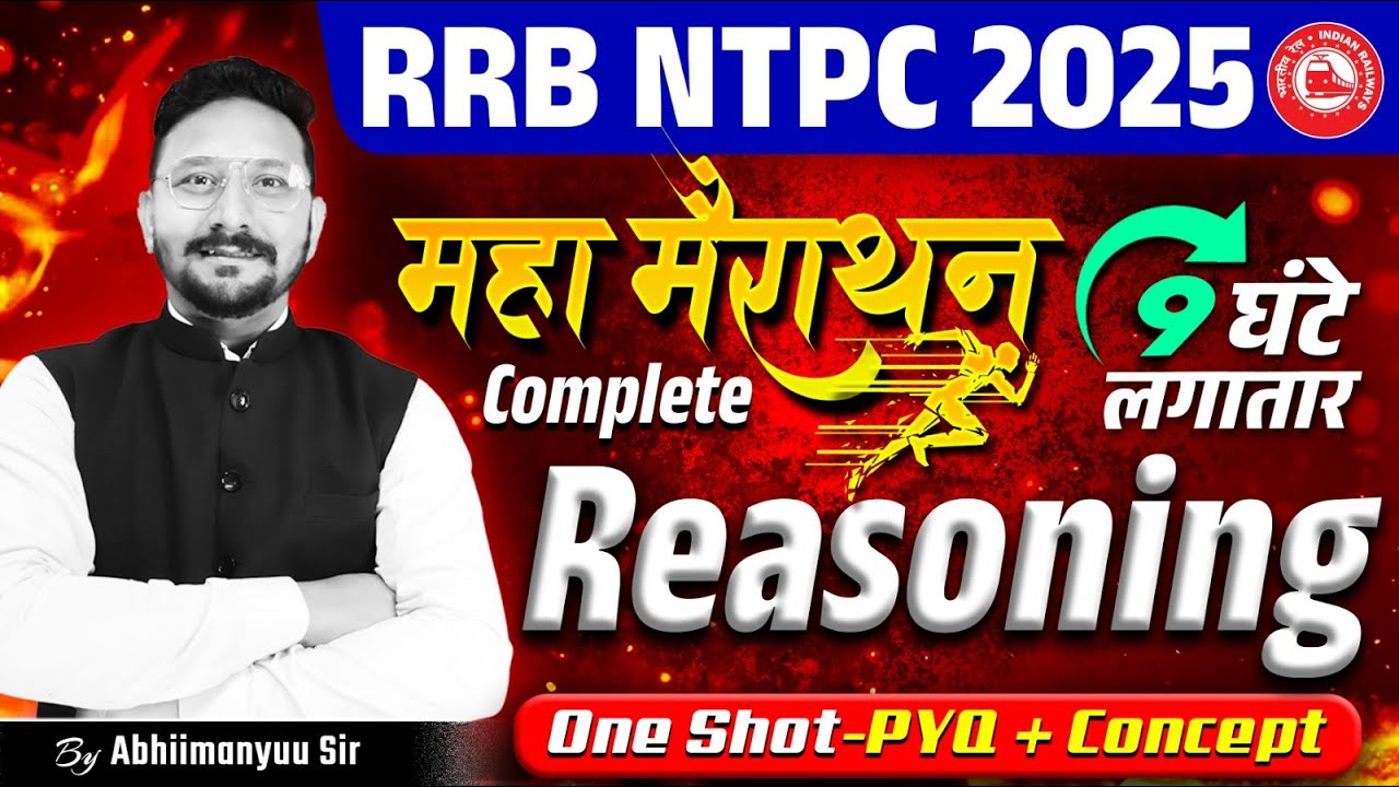 Complete Reasoning  One Shot | RRB NTPC 2025 | Reasoning Maha Marathob | Reasoning by Abhimanyu Sir