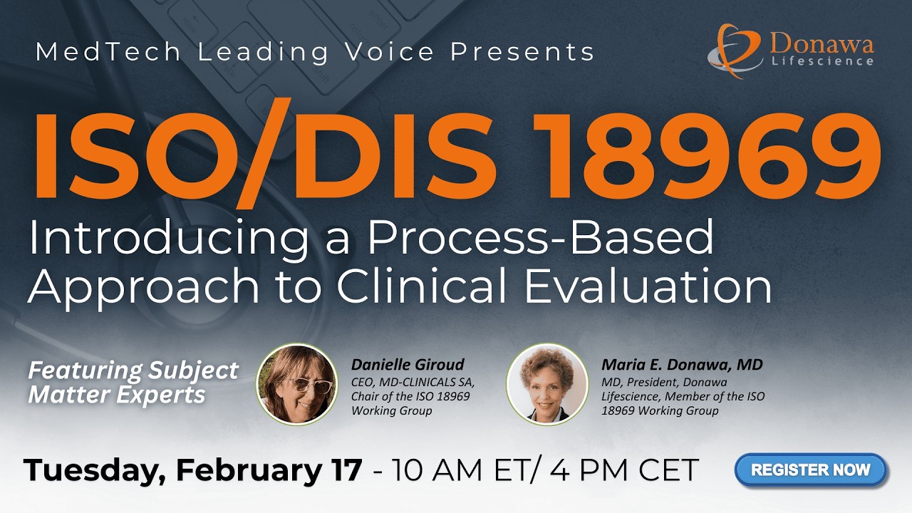 ISO/DIS 18969: A Process-Based Approach to Clinical Evaluation (What It Changes)