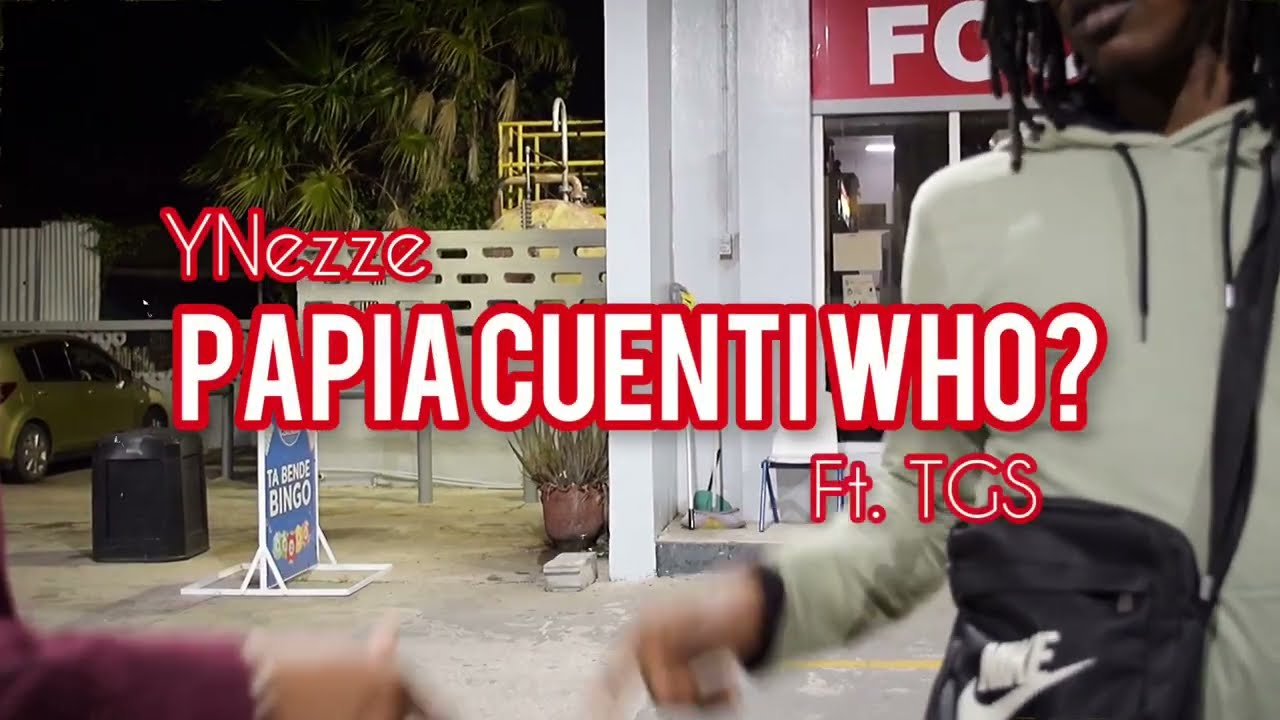 YNezze  -  Papia Cuenti Who ? Ft.  Tgs   (Official music video)