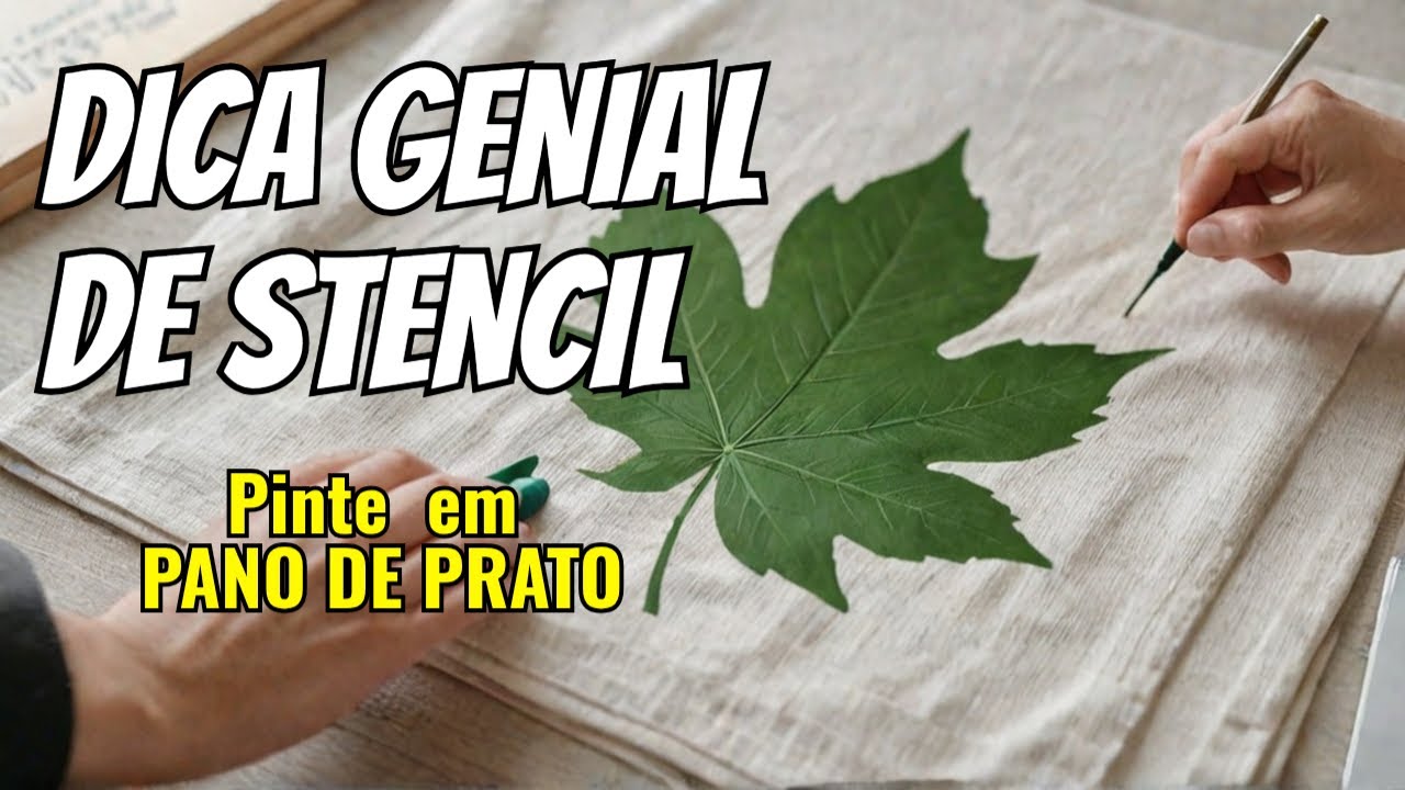 Como Estampar Panos de Prato com STENCIL de  FOLHA - Dica GENIAL