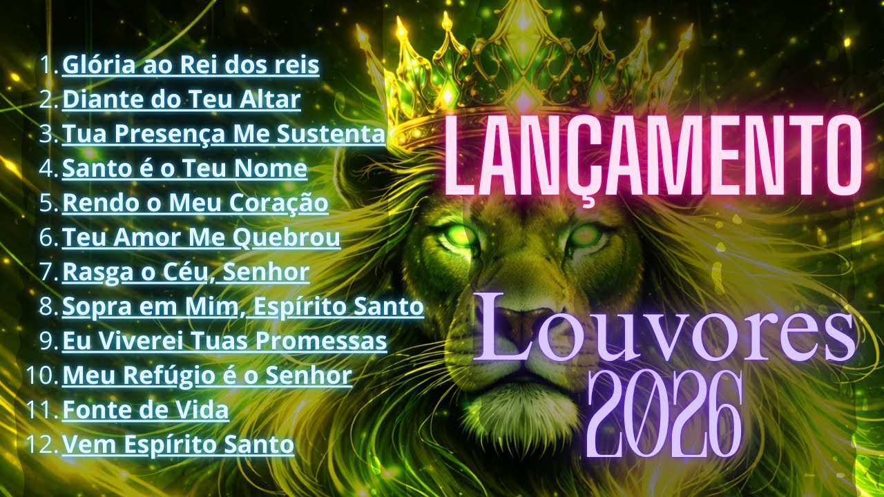 Louvores de Adoração 2026, As Melhores Músicas Gospel, Top 12 Louvores de Adoração 2026, HINOS