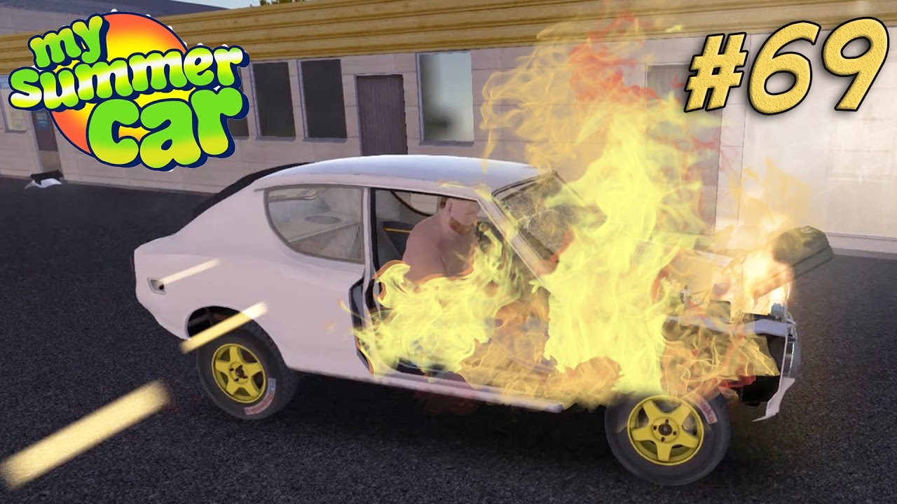 QUEMO AL BORRACHO VIVO!! - MY SUMMER CAR #69
