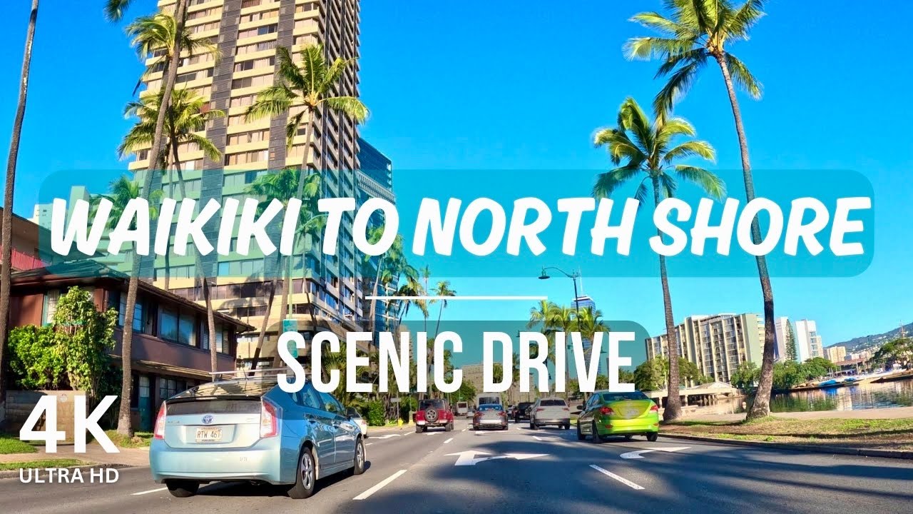 [4K] WAIKIKI To NORTH SHORE Scenic Drive | Oahu, Hawaii