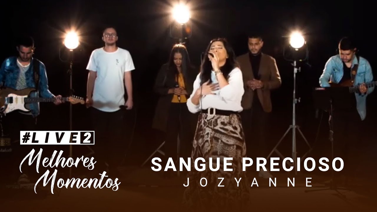 #LIVE 2 - Melhores Momentos - Jozyanne - Sangue Precioso