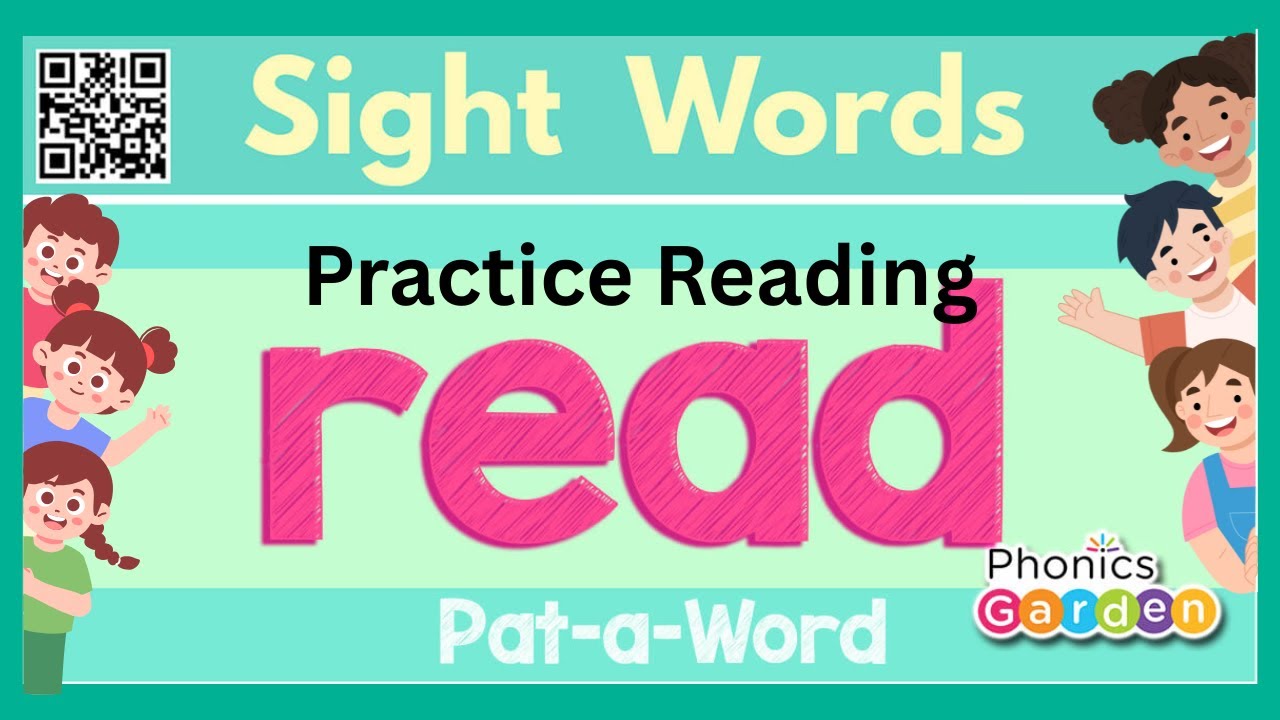 READ | Sight Word | Sing and Chant | Pat-a-Word | Practice Reading
