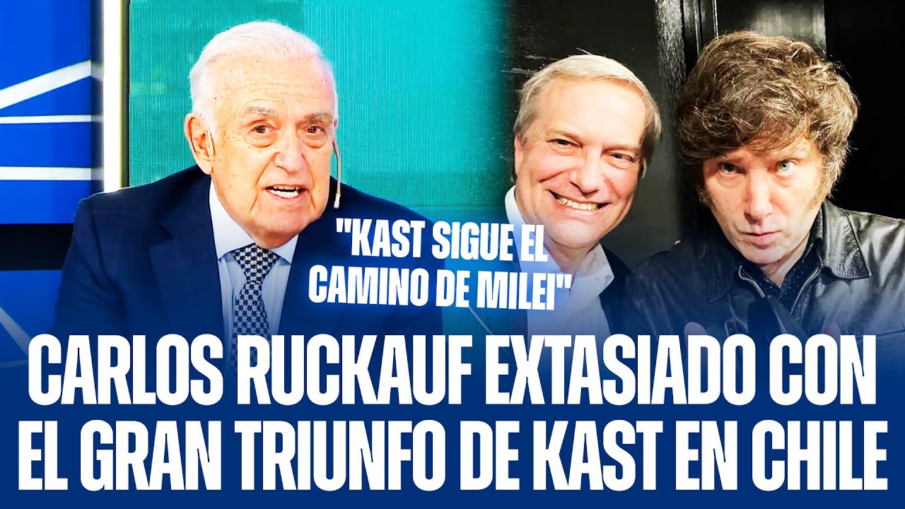 CARLOS RUCKAUF EXTASIADO CON EL GRAN TRIUNFO DE KAST EN CHILE