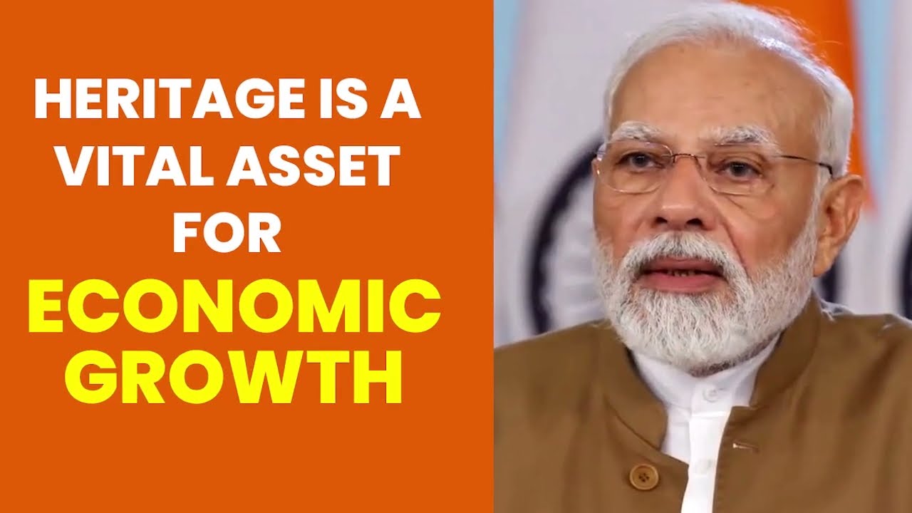 We believe that heritage is a vital asset for economic growth and diversification | PM Modi | G20
