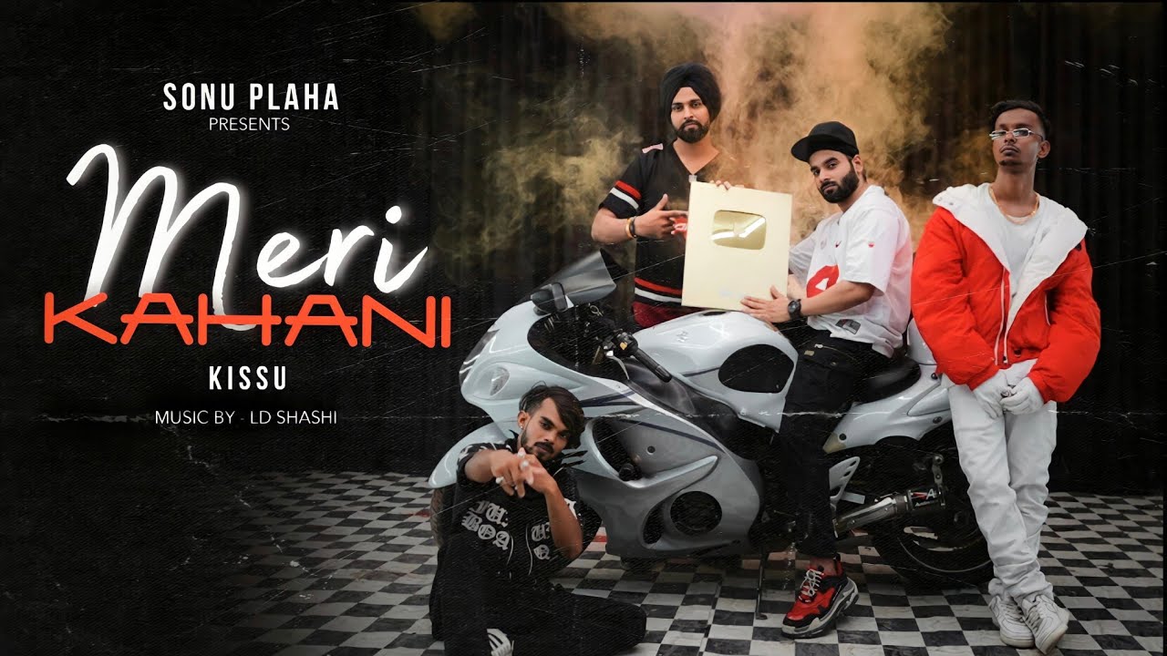 MERI KAHANI || OFFICIAL SONG || || SONU PLAHA ||  Ft KIssu ||