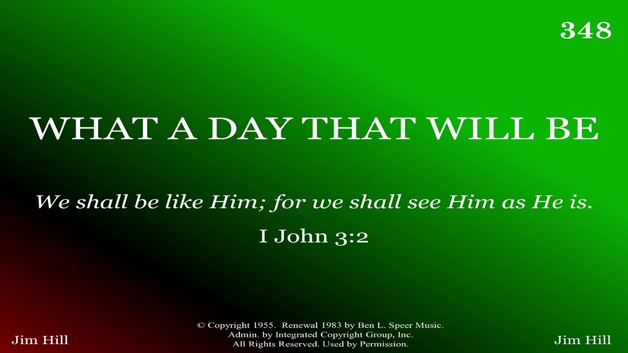 What A Day That Will Be | Jim Hill | 1955