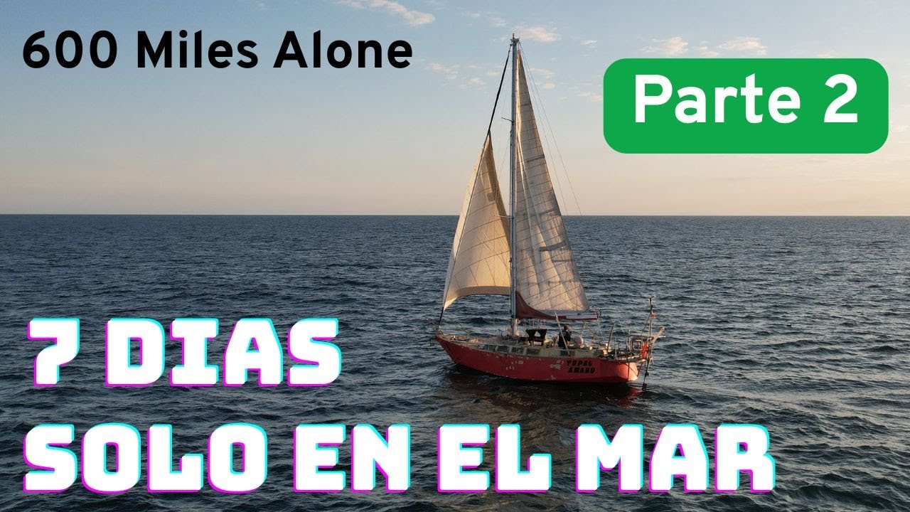 Navegando solo: de Brasil a Uruguay, enfrentando el mar abierto (Parte 2)