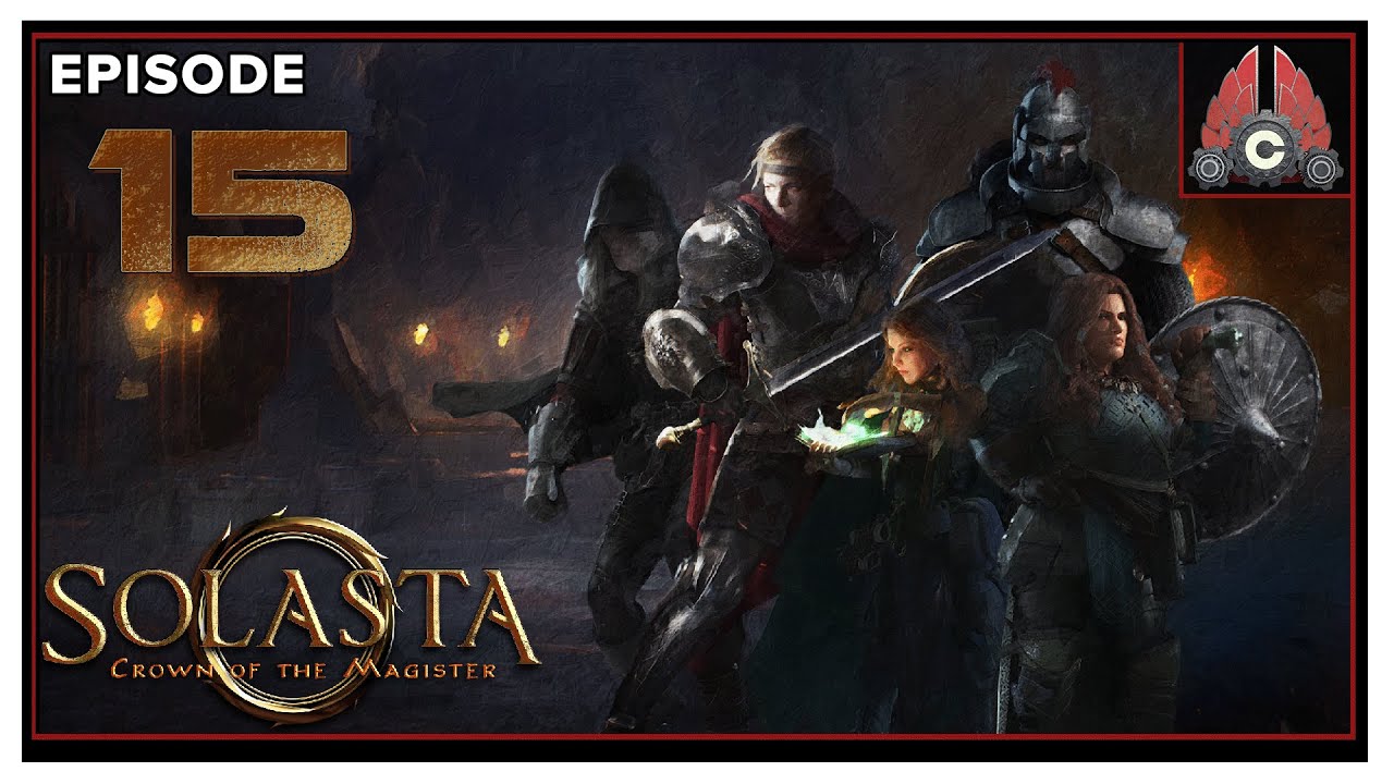 CohhCarnage Plays Solasta: Crown of the Magister - Episode 15