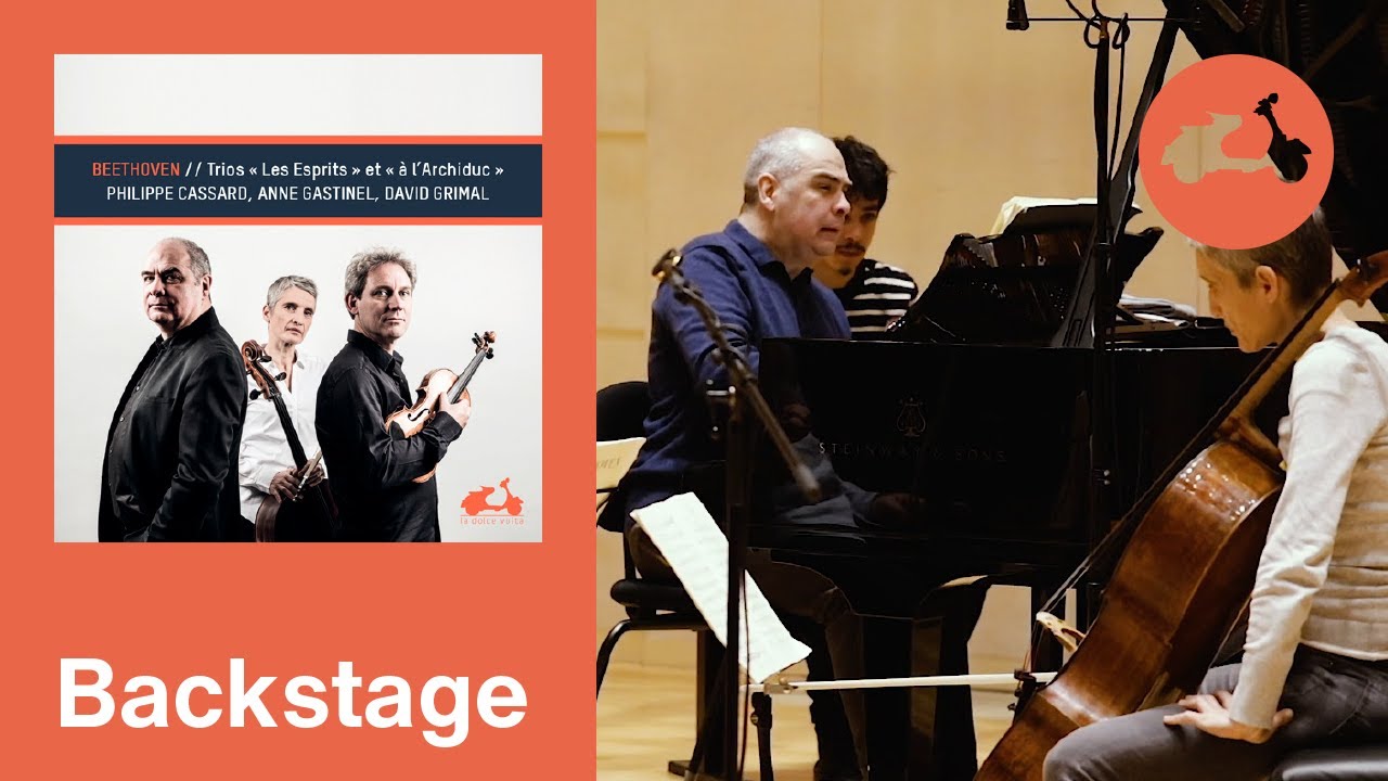 BEETHOVEN - Trios Les Esprits & &Agrave; l'Archiduc - Philippe Cassard, Anne Gastinel et David Grimal