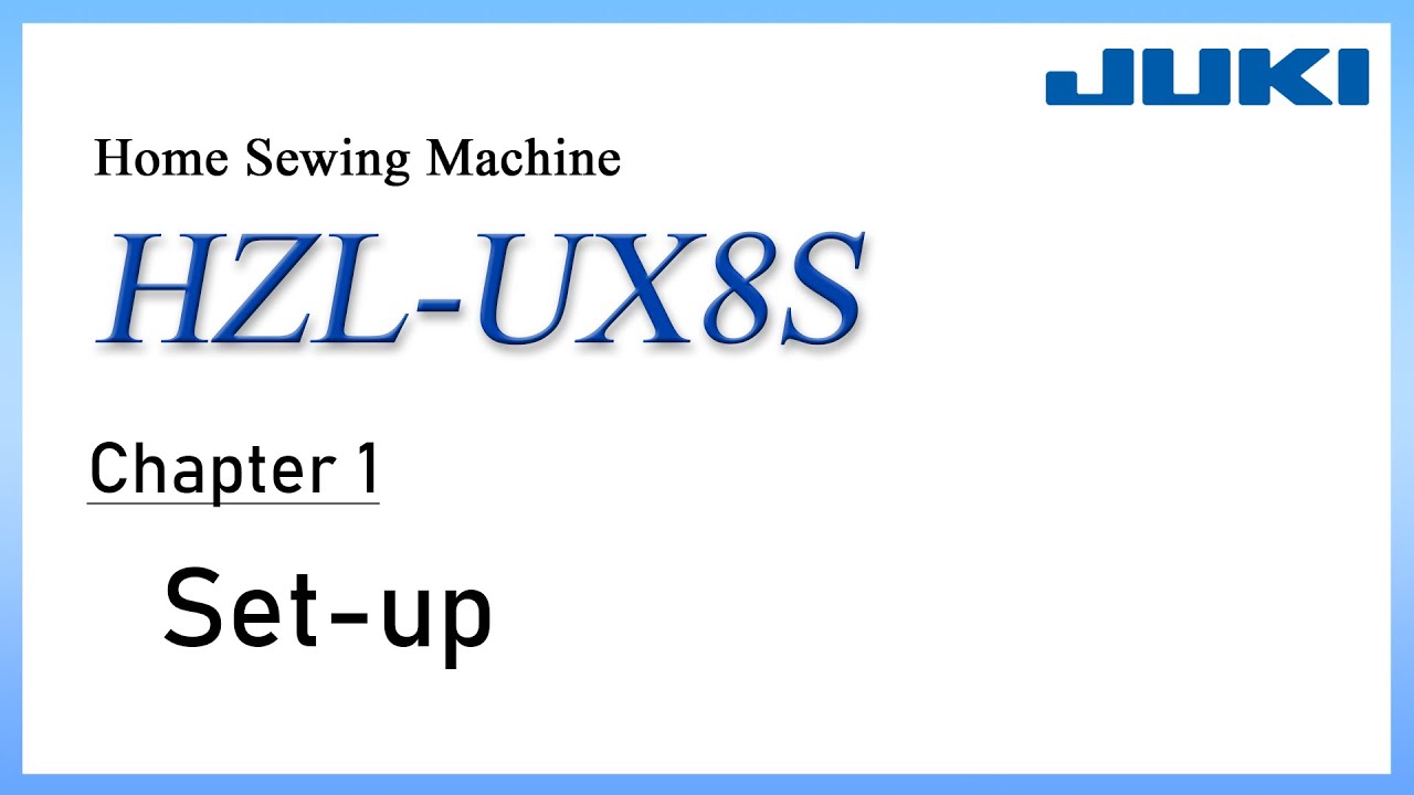 HZL-UX8S Chapter1 Set-up