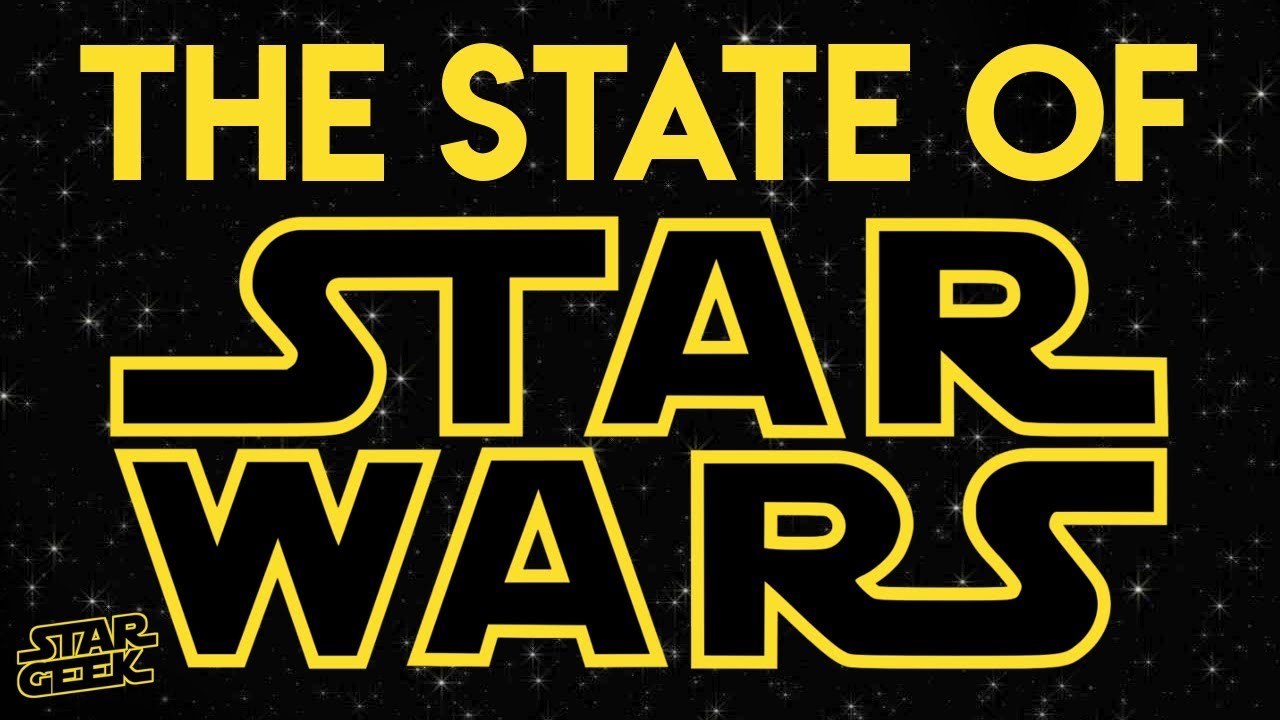 The Sorry State of Star Wars - Star Geek