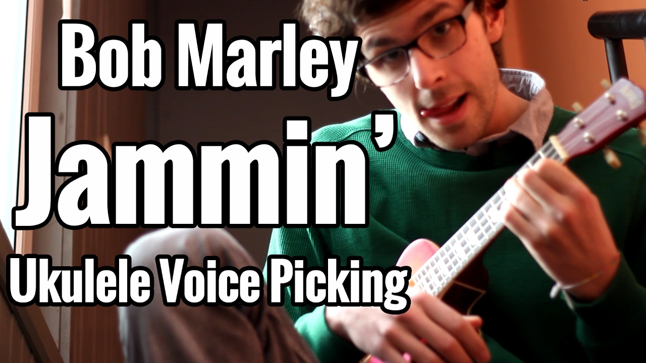 Bob Marley - Jammin Ukulele Picking Tutorial - Voice Picking