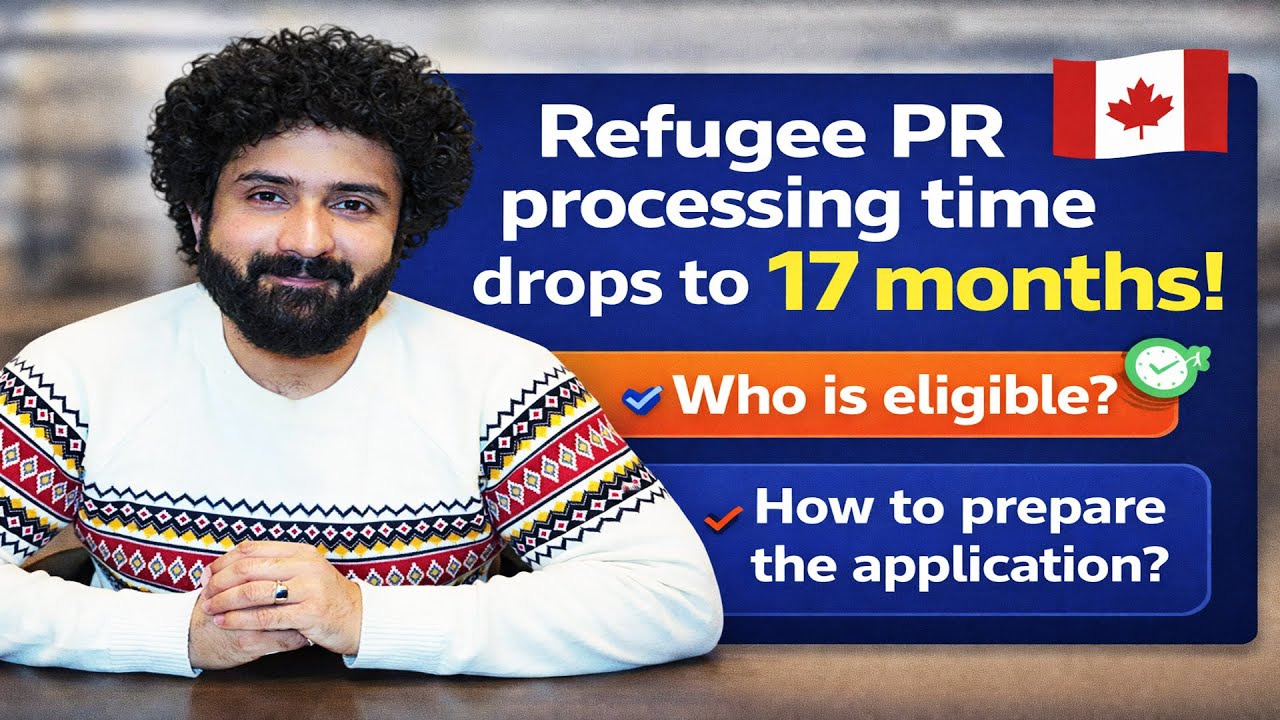 Refugee PR Processing Time Drops to 17 Months | Who Is Eligible & How to Prepare Your Application