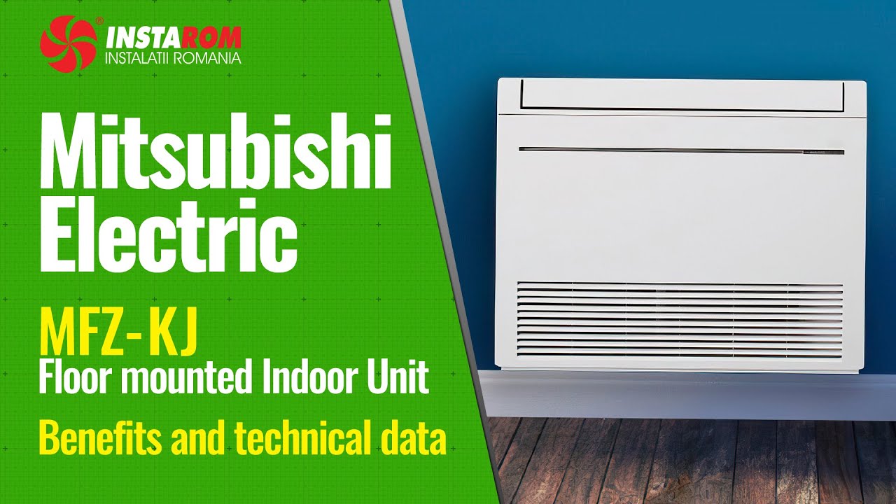 Mitsubishi Electric MFZ-KJ Floor-mounted Inverter air conditioner | Benefits and technical data