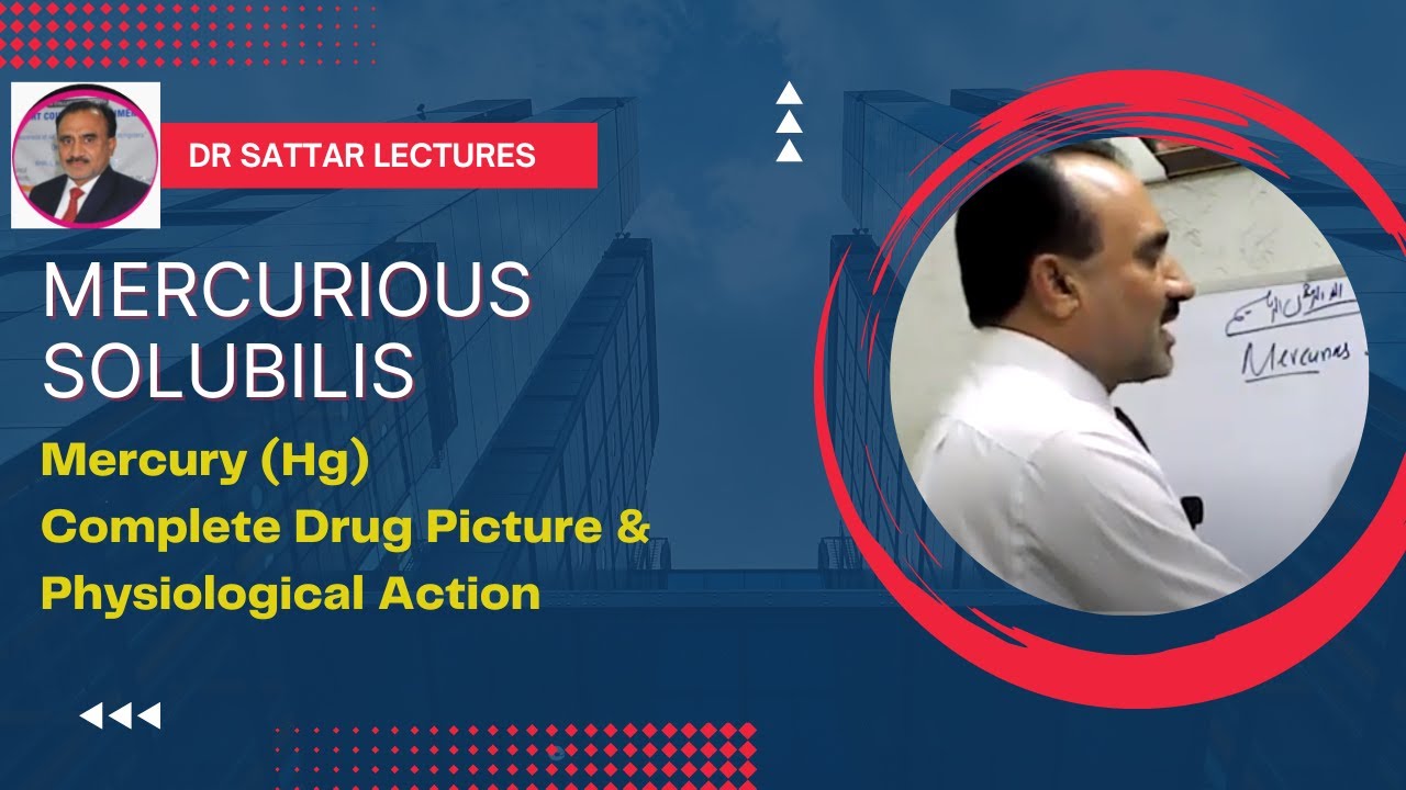 Mercurius  Solubilis  ( Merc Sol) :  Drug Picture & Physiological action