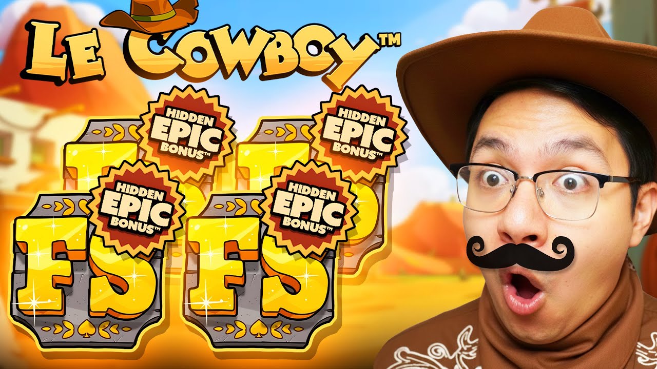 I GOT 4 HIDDEN (5 SCATTER) BONUSES on LE COWBOY