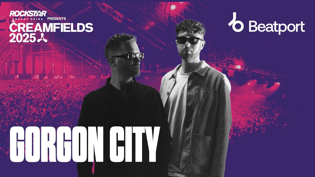Gorgon City DJ Set | Rockstar Energy presents @creamfields  2025 | @beatport  Live