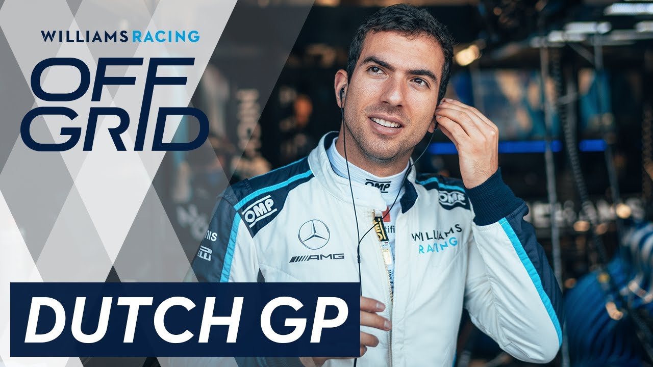 Williams: Off Grid | Dutch GP | Williams Racing