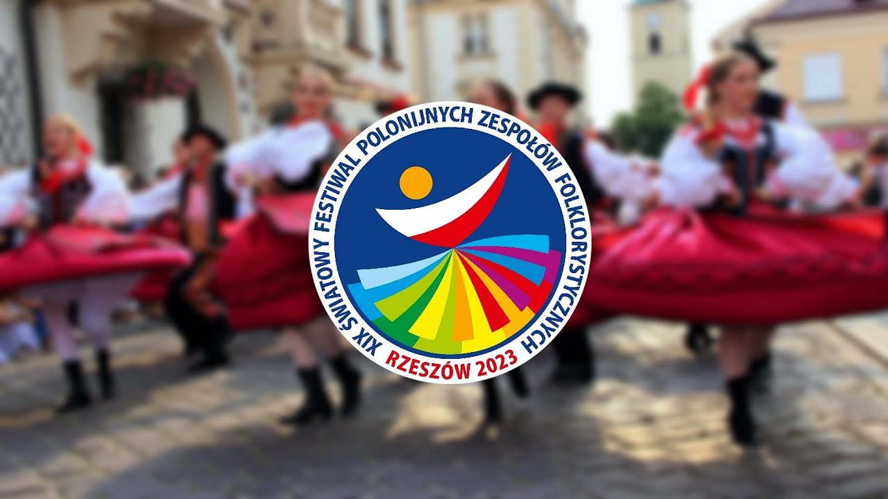 XIX ŚWIATOWY FESTIWAL POLONIJNYCH ZESPOŁÓW FOLKLORYSTYCZNYCH - koncert 15 lipca 2023  CZĘŚC 2