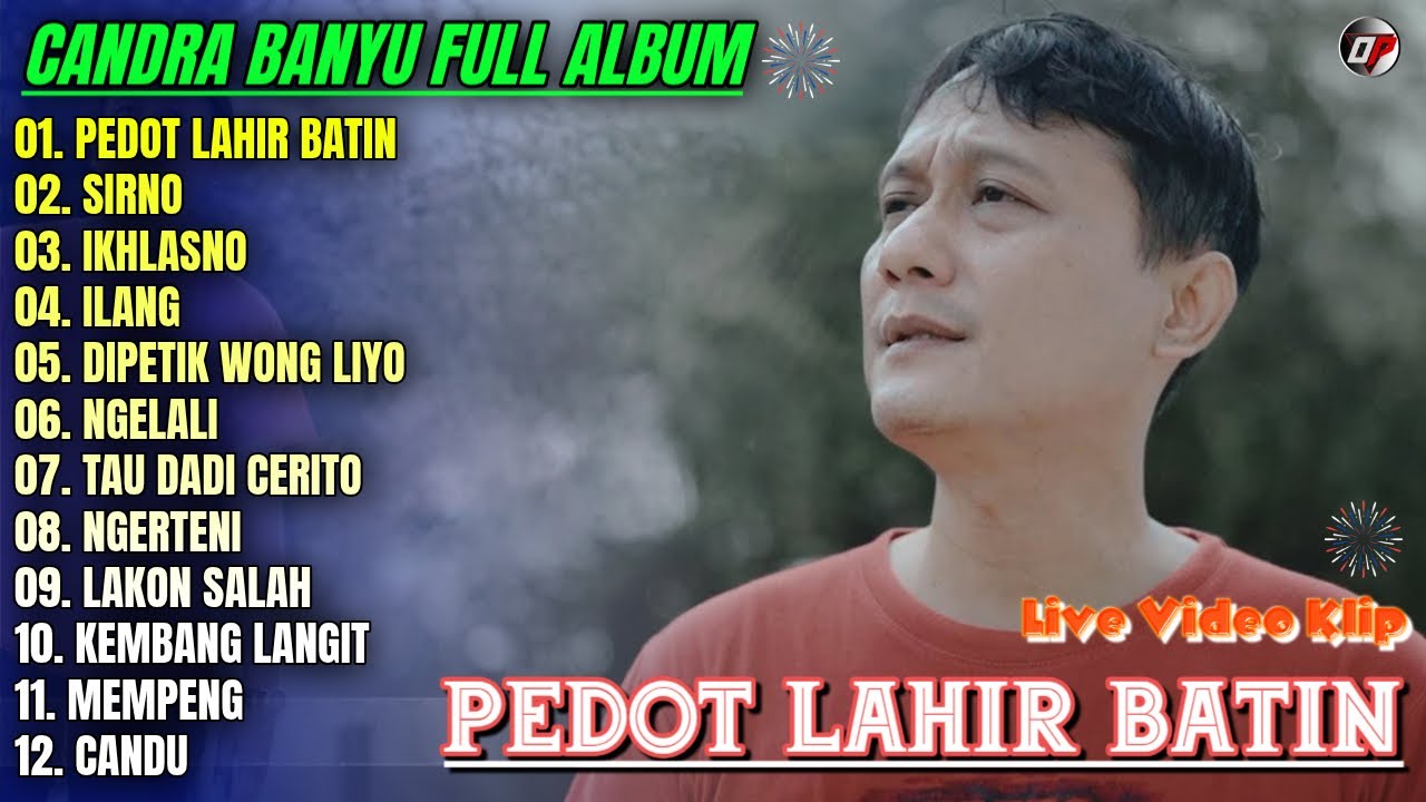 Album Candra Banyu 💕 PEDOT LAHIR BATIN - SIRNO - IKHLASNO - Lagu Banyuwangian Full Album On Trending