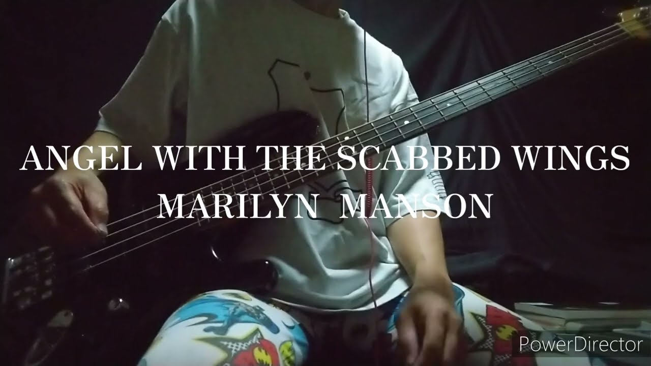 ANGEL WITH THE SCABBED WINGS / MARILYN MANSON / BASS COVER